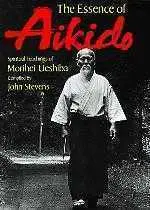 The Essence of Aikido � Spiritual Teachings of Morihei Ueshiba.
