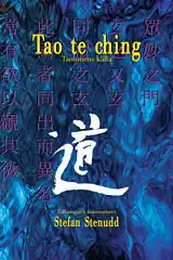 Book in Swedish by Stefan Stenudd: Tao te ching, taoismens k&auml;lla.