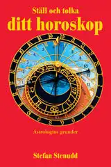 Book in Swedish by Stefan Stenudd: St&auml;ll och tolka ditt horoskop.